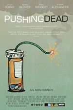 Watch Pushing Dead 9movies