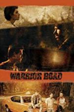 Watch Warrior Road 9movies