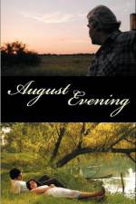 Watch August Evening 9movies