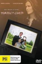 Watch The Perfect Child 9movies