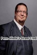 Watch Penn Jillette\'s Street Cred 9movies