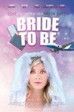 Watch Bride to Be 9movies