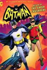 Watch Batman Return of the Caped Crusaders 9movies