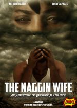 Watch The Naggin Wife: An Adventure of Extreme Flatulence 9movies