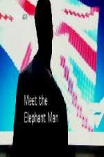 Watch Meet the Elephant Man 9movies
