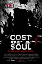 Watch Cost of a Soul 9movies