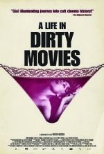 Watch A Life in Dirty Movies 9movies