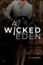 Watch A Wicked Eden 9movies