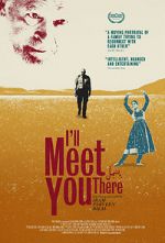 Watch I\'ll Meet You There 9movies