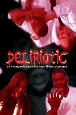 Watch Deliriotic 9movies