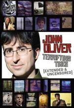 Watch John Oliver: Terrifying Times 9movies