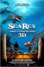 Watch Sea Rex 3D Journey to a Prehistoric World 9movies