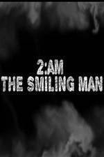 Watch 2AM: The Smiling Man 9movies