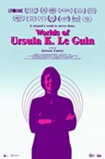 Watch Worlds of Ursula K. Le Guin 9movies