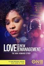 Watch Love Under New Management: The Miki Howard Story 9movies