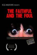 Watch The Faithful and the Foul 9movies