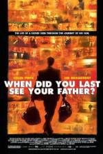 Watch And When Did You Last See Your Father? 9movies