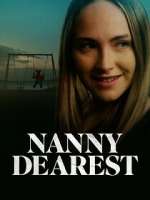 Watch Nanny Dearest 9movies