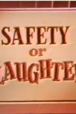 Watch Safety or Slaughter 9movies