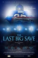 Watch The Last Big Save 9movies