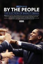 Watch By the People: The Election of Barack Obama 9movies