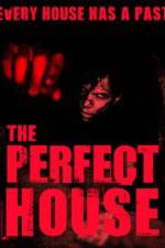 Watch The Perfect House 9movies