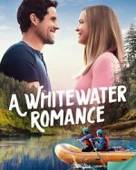 Watch A Whitewater Romance 9movies