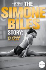 Watch The Simone Biles Story: Courage to Soar 9movies