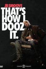 Watch Jb Smoove: That's How I Dooz It 9movies