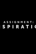 Watch Assignment Inspiration 9movies