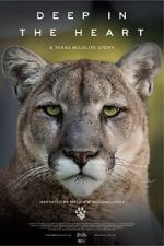 Watch Deep in the Heart: A Texas Wildlife Story 9movies