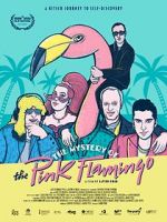 Watch The Mystery of the Pink Flamingo 9movies