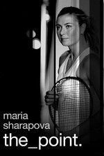 Watch Maria Sharapova: The Point 9movies