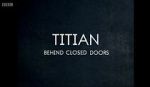 Watch Titian - Behind Closed Doors 9movies