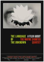 Watch The Language of the Unknown: A Film About the Wayne Shorter Quartet 9movies