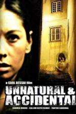 Watch Unnatural & Accidental 9movies