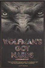 Watch Wolfman\'s Got Nards 9movies