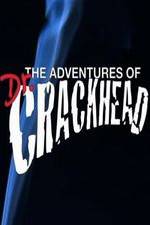 Watch The Adventures of Dr. Crackhead 9movies