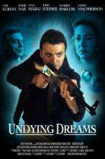Watch Undying Dreams 9movies