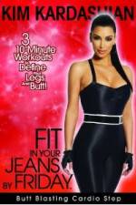 Watch Kim Kardashian: Fit In Your Jeans by Friday: Butt Blasting Cardio Step 9movies