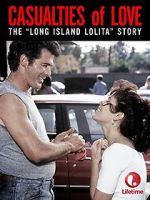Watch Casualties of Love: The Long Island Lolita Story 9movies