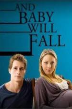 Watch And Baby Will Fall 9movies