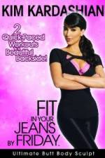 Watch Kim Kardashian: Fit In Your Jeans by Friday: Ultimate Butt Body Sculpt 9movies