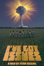Watch I\'ve Got Issues 9movies