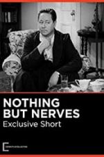 Watch Nothing But Nerves 9movies