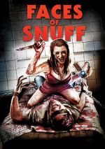 Watch Shane Ryan's Faces of Snuff 9movies
