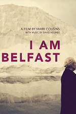 Watch I Am Belfast 9movies