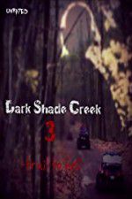 Watch Dark Shade Creek 3: Trail to Hell 9movies