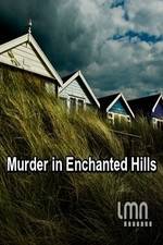 Watch Murder in Enchanted Hills 9movies