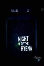 Watch Discovery Channel Night of the Hyena 9movies